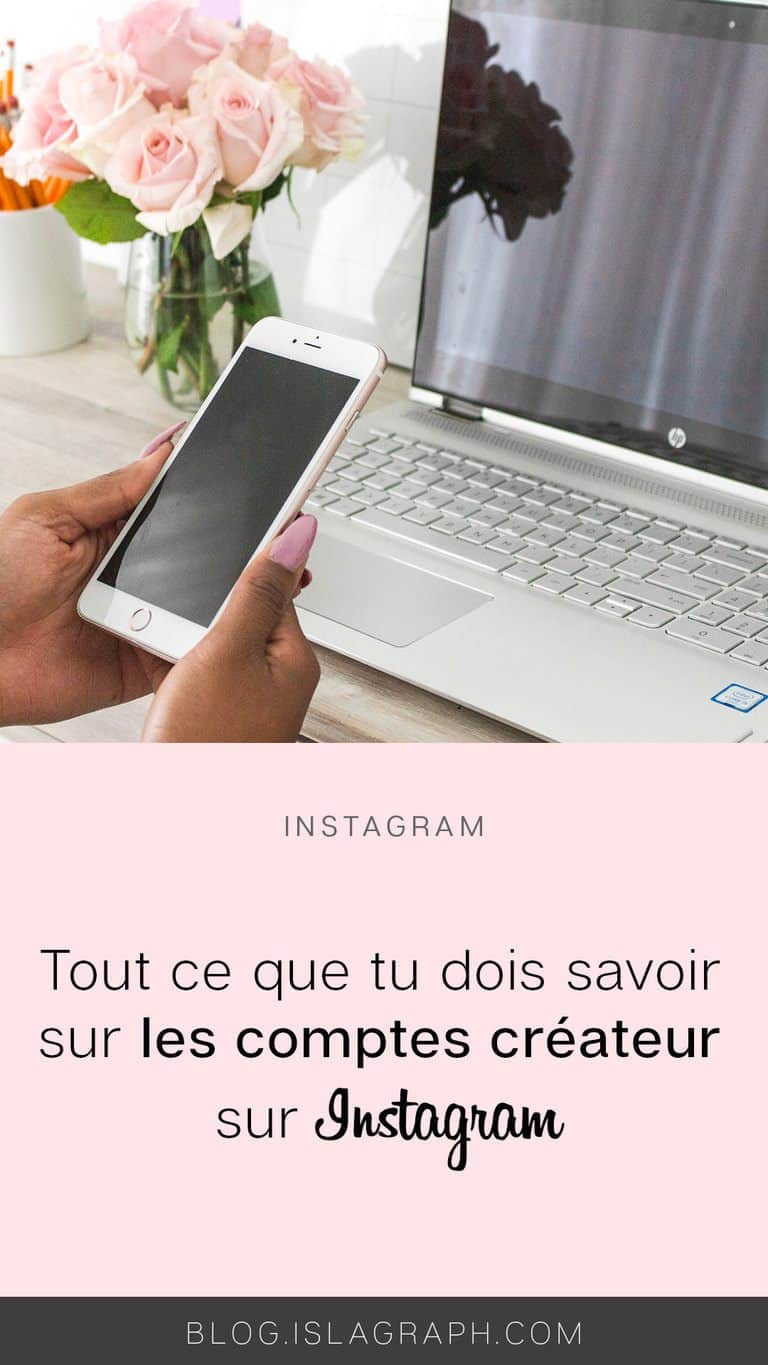 Tout Ce Que Tu Dois Savoir Sur Le Compte Créateur Sur Instagram 9536