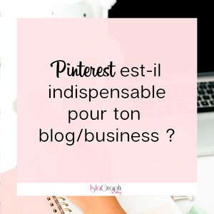 Si tu as un site/blog pour lequel tu souhaites gagner du trafic qualifié, il est temps de te demander si il est intéressant pour toi d’être présente sur Pinterest.